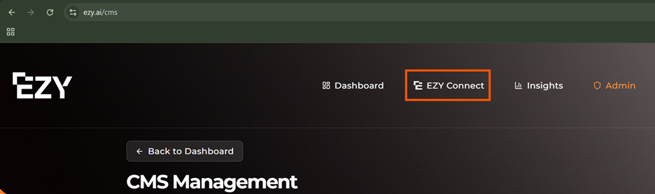 Step 1: Click EZY Connect at the top of any page on EZY.ai